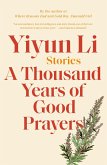 A Thousand Years of Good Prayers (eBook, ePUB)