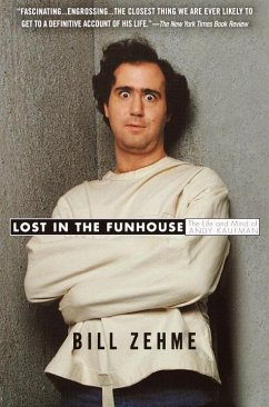 Lost in the Funhouse (eBook, ePUB) - Zehme, Bill