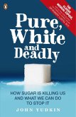 Pure, White and Deadly (eBook, ePUB)