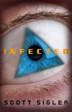 Infected (eBook, ePUB) - Sigler, Scott