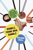 Rumble, Young Man, Rumble (eBook, ePUB)