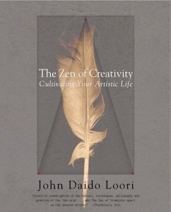 The Zen of Creativity (eBook, ePUB) - Loori, John Daido