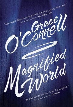 Magnified World (eBook, ePUB) - O'Connell, Grace