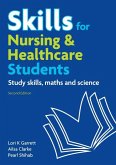 Skills for Nursing & Healthcare Students eBook (eBook, PDF) Skills for Nursing & Healthcare Students eBook (eBook, PDF)