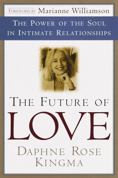 The Future of Love (eBook, ePUB) - Kingma, Daphne Rose