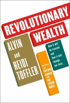 Revolutionary Wealth (eBook, ePUB) - Toffler, Alvin; Toffler, Heidi