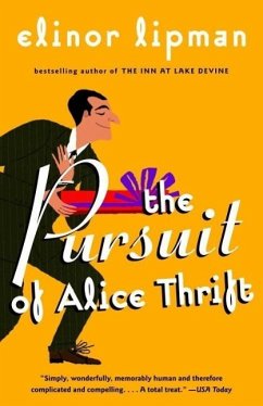 The Pursuit of Alice Thrift (eBook, ePUB) - Lipman, Elinor