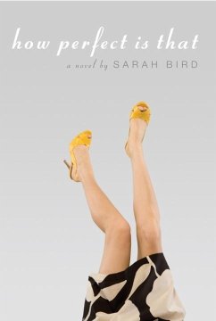 How Perfect is That (eBook, ePUB) - Bird, Sarah