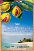 The Spice Necklace (eBook, ePUB) The Spice Necklace (eBook, ePUB)