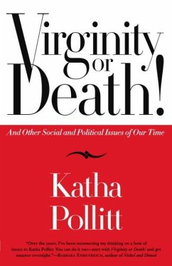 Virginity or Death! (eBook, ePUB) - Pollitt, Katha