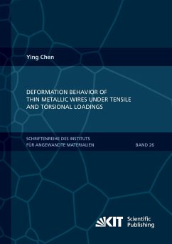 Deformation Behavior of Thin Metallic Wires under Tensile and Torsional Loadings - Chen, Ying
