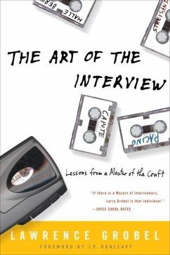 The Art of the Interview (eBook, ePUB) - Grobel, Lawrence
