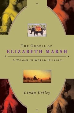 The Ordeal of Elizabeth Marsh (eBook, ePUB) - Colley, Linda