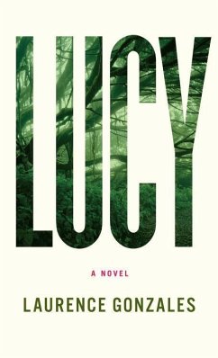 Lucy (eBook, ePUB) - Gonzales, Laurence