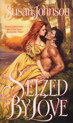 Seized by Love (eBook, ePUB) - Johnson, Susan