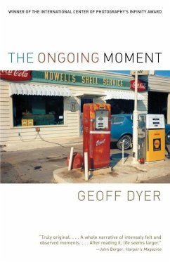 The Ongoing Moment (eBook, ePUB) - Dyer, Geoff