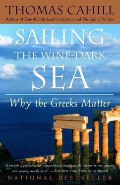 Sailing the Wine-Dark Sea (eBook, ePUB) - Cahill, Thomas