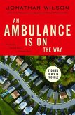 An Ambulance Is on the Way (eBook, ePUB)