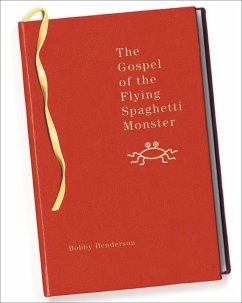 The Gospel of the Flying Spaghetti Monster (eBook, ePUB) - Henderson, Bobby
