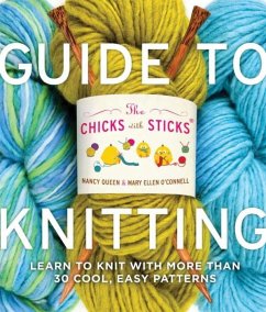 Cover The Chicks with Sticks Guide to Knitting (eBook, ePUB)
