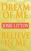 Dream of Me/Believe in Me (eBook, ePUB)