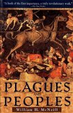 Plagues and Peoples (eBook, ePUB)