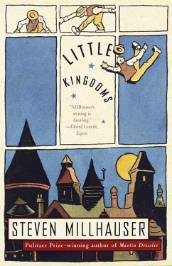 Little Kingdoms (eBook, ePUB) - Millhauser, Steven