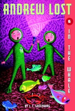Andrew Lost #6: In the Whale (eBook, ePUB) - Greenburg, J. C.