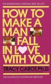 How to Make a Man Fall in Love with You (eBook, ePUB)