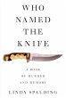 Who Named The Knife (eBook, ePUB) - Bild 1