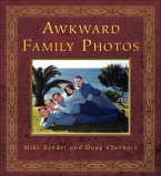 Awkward Family Photos (eBook, ePUB) Awkward Family Photos (eBook, ePUB)