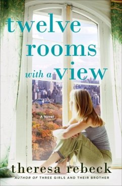 Twelve Rooms with a View (eBook, ePUB) - Rebeck, Theresa