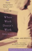 When Work Doesn't Work Anymore (eBook, ePUB)