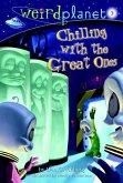 Weird Planet #3: Chilling with the Great Ones (eBook, ePUB)