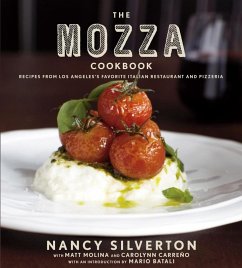 The Mozza Cookbook (eBook, ePUB) - Silverton, Nancy; Molina, Matt; Carreno, Carolynn