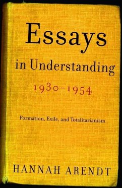 Essays in Understanding, 1930-1954 (eBook, ePUB) - Arendt, Hannah