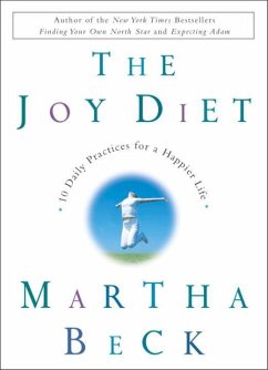 The Joy Diet (eBook, ePUB) - Beck, Martha