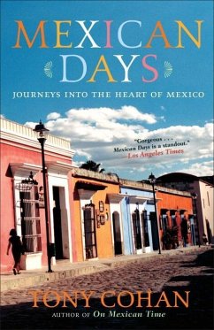 Mexican Days (eBook, ePUB) - Cohan, Tony
