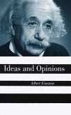 Ideas And Opinions (eBook, ePUB) Ideas And Opinions (eBook, ePUB)