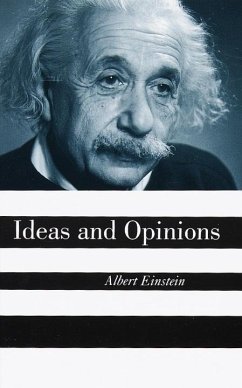 Ideas And Opinions (eBook, ePUB) - Einstein, Albert