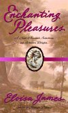 Enchanting Pleasures (eBook, ePUB)
