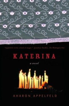 Katerina (eBook, ePUB) - Appelfeld, Aharon