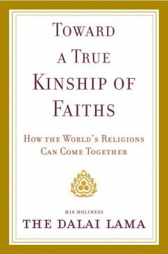 Toward a True Kinship of Faiths (eBook, ePUB) - Dalai Lama