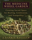 The Medicine Wheel Garden (eBook, ePUB)