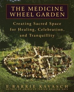 The Medicine Wheel Garden (eBook, ePUB) - Kavasch, E. Barrie
