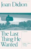 The Last Thing He Wanted (eBook, ePUB)