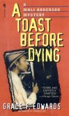 A Toast Before Dying (eBook, ePUB)