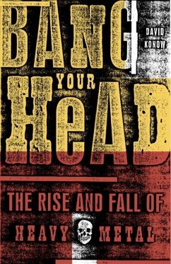 Bang Your Head (eBook, ePUB) - Konow, David