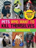 Pets Who Want to Kill Themselves (eBook, ePUB)
