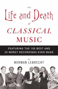 Cover The Life and Death of Classical Music (eBook, ePUB)